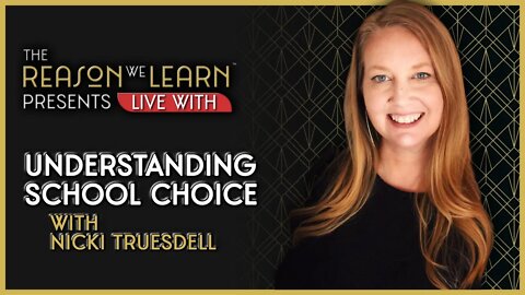 Understanding School Choice With Nicki Truesdell