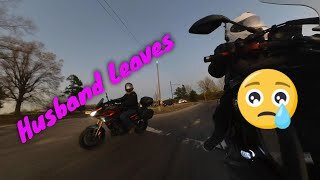 Husband leaves - motorcycle moment