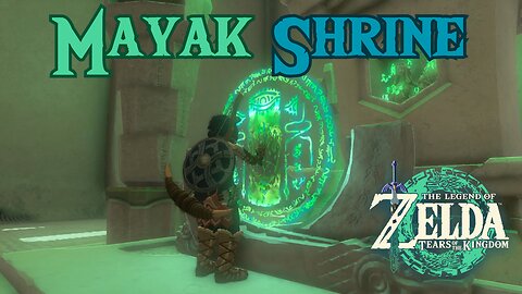 How to Complete Mayak Shrine in The Legend of Zelda: Tears of the Kingdom!!! #TOTK