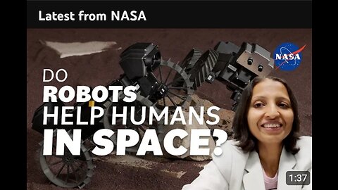 Do Robots Help Humans in Space? We Asked a NASA Technologist