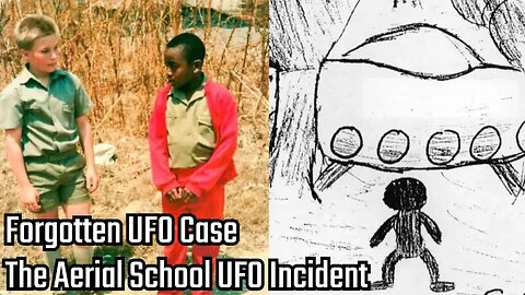 Forgotten UFO Encounters: The Aerial School Incident