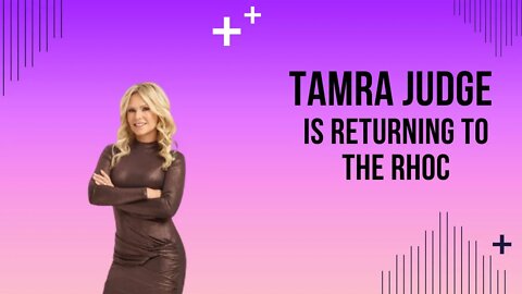 Tamra Judge is RETURNING to the RHOC