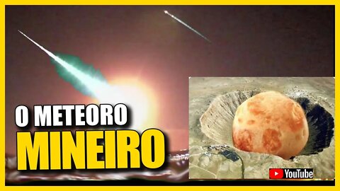 METEORO ASSUSTA MORADORES DO TRIÂNGULO MINEIRO - PODCAST NERD AOS 50