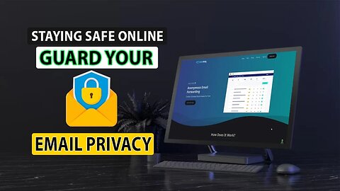 Anonymize Your Email | Three Cool Services for This !!! Guard Your Email Privacy | Stay Safe Online