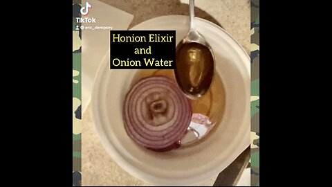 Honion Elixir and Onion Water to Fight Off the Sickness