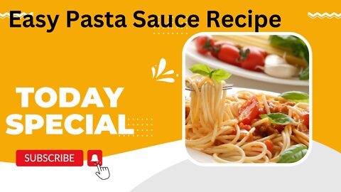 Easy Pasta Sauce Recipe