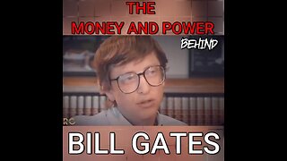 BILL GATES -WHO CONTROLS THE GATES FAMILY