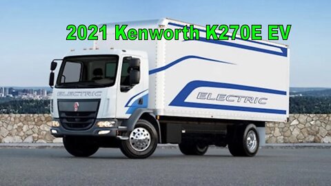 2021 Kenworth K270E EV