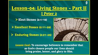 I Peter Lesson-04: Living Stones - Part II