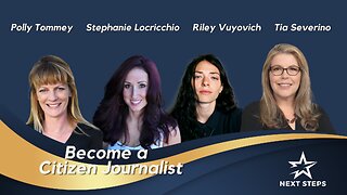 Become A Citizen Journalist - Part 1 - Riley Vuyovich