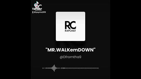 DFromtha9 - Mr.WALKemDOWN