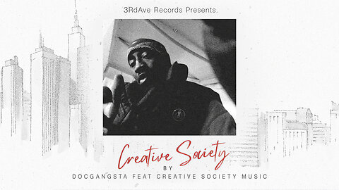 Creative Society by DOCGANGSTA feat. Creative Society Music