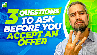 3 Questions to Ask Before You Accept an Offer