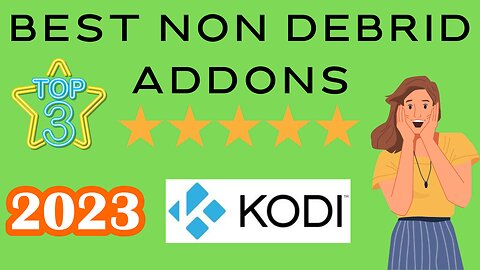 Best non debrid addons - KODI 20 NEXUS - 2023