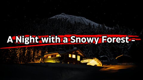 "Night's Embrace: A Journey through a Snowy Forest" –(Powerful Life Poetry)