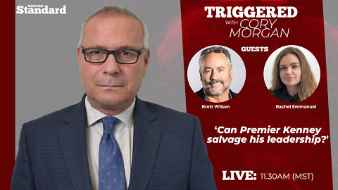 LIVE SHOW - Triggered: Can Premier Kenney salvage his leadership?