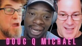 Doug Q Michael Ep. 43