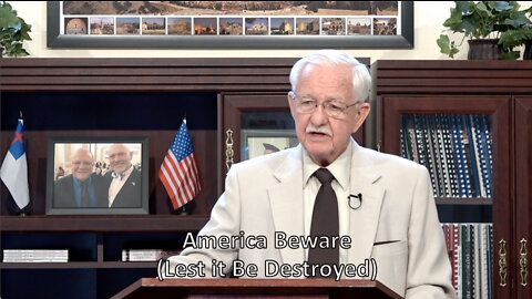 America Beware (Lest it Be Destroyed) - Dr. EJ Buckardt