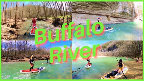 Buffalo River SUP | Ponca to Kyle's | Hemmed-In-Hollow (2022)