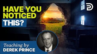 Derek Prince - Be Careful Of This When You Join A Church