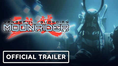 Vengeful Guardian: Moonrider - Official Launch Trailer