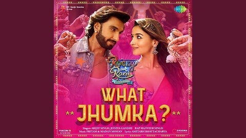 What Jhumka Rocky Aur Rani Kii Prem Kahaani Ranveer Alia Pritam Amitabh Arijit Jonita_1080p