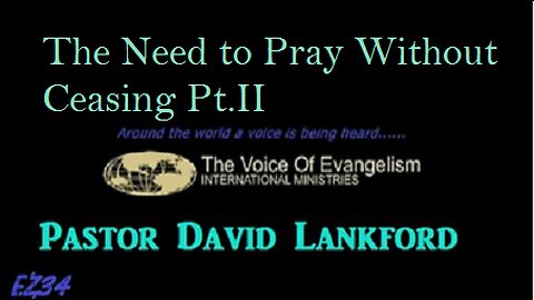 11-15-22-The-Need-to-Pray-Without-Ceasing-Pt.II_David Lankford