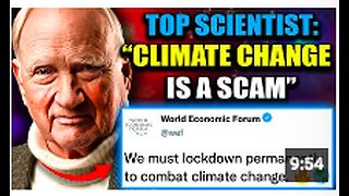 WEF Scientist Testifies 'Man-Made Climate Change Is a Depopulation Scam'
