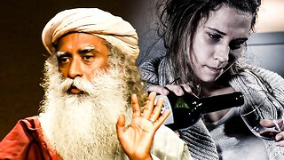 How to Overcome Alcohol Addiction & Experience Life - Sadhguru