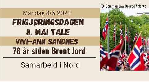 8.mai-tale 2023 - 78 år siden Brent Jord - Samarbeid i Nord - Vivi-Ann Sandnes