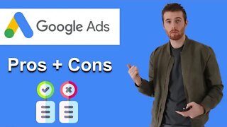 Pros And Cons Of Google Ads (2022)