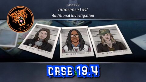 LET'S CATCH A KILLER!!! Case 19.4: Innocence Lost