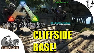 ARK Survival Evolved: The Center | New and Improved Cliffside Base Expansion | Part 12 | Multiplayer