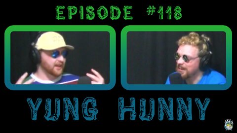 Episode #118: Yung Hunny