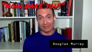 Douglas Murray on the War on Western Culture