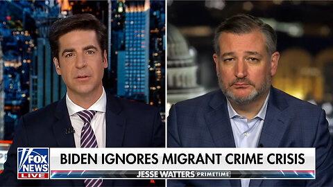 Ted Cruz: Democrats And The Media Support Biden's Open Borders