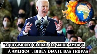 “Aquecimento Global É A Maior Ameaça À América”, Biden Diante Das Tropas