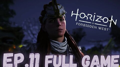 HORIZON FORBIDDEN WEST Gameplay Walkthrough EP.11 - Rebels FULL GAME