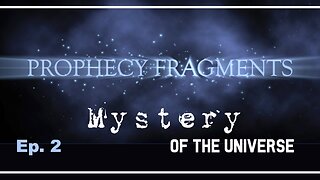 Prophecies of God: Mystery of the Universe and our Existence