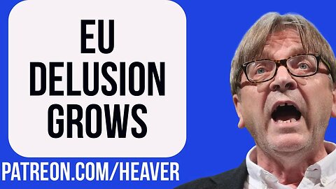 Guy Verhofstadt’s EU DESPERATION Is Hilarious