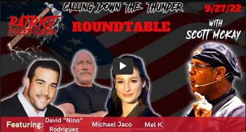 9.27.22 Patriot Streetfighter ROUNDTABLE w/ Jaco, Nino & Mel Bomb Drop, Pentagon Workers With Us