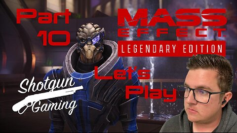 Mass Effect 1 Legendary Edition Lets Play Part 10