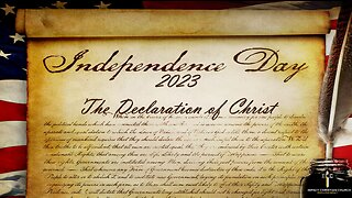 Independence Day 2023 : The Declaration of Christ