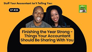 #26: Finishing the Year Strong - Things Your Accountant Should Be Sharing With You