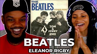 🎵 The Beatles - Eleanor Rigby REACTION | Brad & Lex