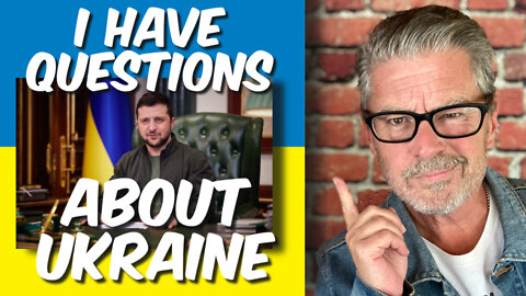 Questions about Ukraine