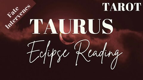 TAURUS October ECLIPSES Tarot Reading || FATED EVENTS Incoming!