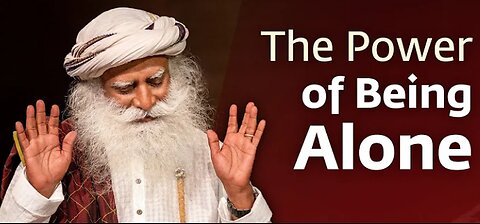 ✌️The Power of Being Alone | Sadhguru Jaggi Vasudev✌️ #trending #trend #viral #viralvideo