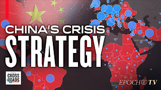 China Is Using It's Own Crisis to Destabilize the West | CLIP | Crossroads with Joshua Philipp