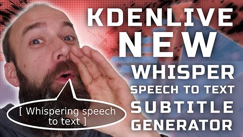 Speech to Text in Kdenlive - How to Configure Whisper for Subtitles in 5 Minutes
